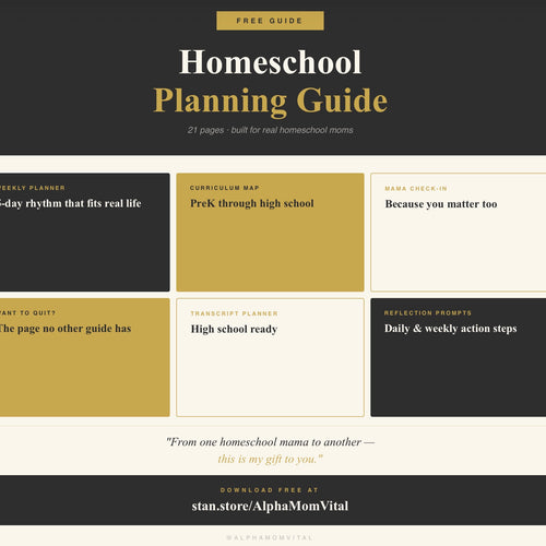 Free Homeschool Planning Guide - Alpha Mom Vital